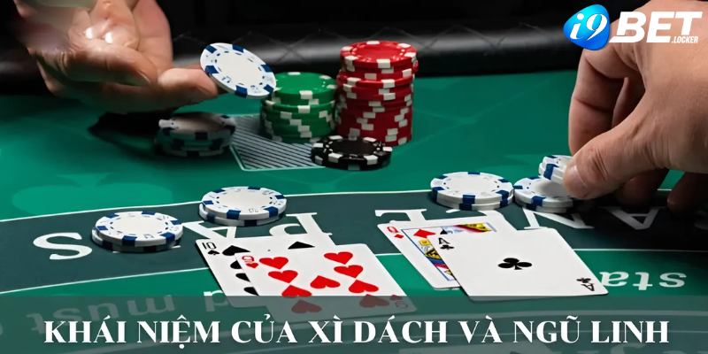 Khái niệm tường tận của Xì Dách lẫn ngũ linh Khái niệm tường tận của Xì Dách lẫn ngũ linh